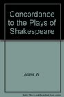 Concordance to the Plays of Shakespeare