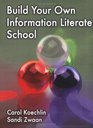 Build Your Own Information Literate School
