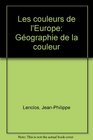 Les couleurs de l'Europe Geographie de la couleur