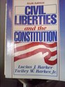 Civil Liberties and the Constitution Cases and Commentaries