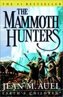 The Mammoth Hunters (Earth's Children)