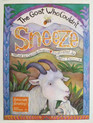 The Goat Who Couldn't Sneeze