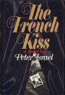 The French kiss A novel