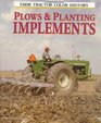 Plows  Planting Implements