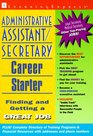 Administrative Assistant/Secretary Career Starter