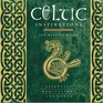 Celtic Inspirations Essential Meditations and Texts