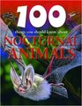 100 Things You Should Know About Nocturnal Animals