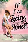 If I\'m Being Honest