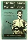 The War Diaries of Vladimir Dedijer Volume 2  From November 28 1942 to September 10 1943