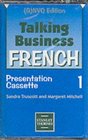 Talking Business Presentation Cassettes French