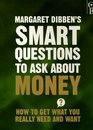 Smart Questions How to Get What You Really Need and Want