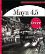 Maya 45 Savvy