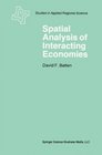 Spatial Analysis of Interaction Economies The Role of Entropy and Information Theory in Spatial InputOutput Modeling