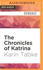 The Chronicles of Katrina
