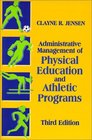 Administrative Management of Physical Education and Athletic Programs