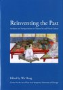 Reinventing the Past Archaism and Antiquarianism in Chinese Art and Visual Culture
