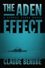 The Aden Effect A Connor Stark Novel