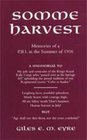 Somme Harvest Memories of a Pbi in the Summer of 1916