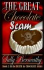 The Great Chocolate Scam (Death by Chocolate) (Volume 3)
