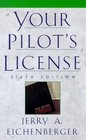 Your Pilot's License  6th Edition