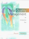 Managing for Quality An Introductory Text
