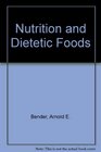 NUTRITION AND DIETETIC FOODS