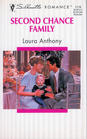Second Chance Family (Silhouette Romance, No 1119)