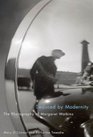 Seduced by Modernity The Photography of Margaret Watkins