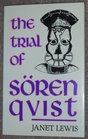 The Trial of Soren Quist