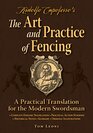 Ridolfo Capoferro's The Art and Practice of Fencing A Practical Translation for the Modern Swordsman
