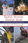 Redfish Bluefish Sheefish Snook FarFlung Tales of FlyFishing Adventure
