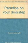 Paradise on your doorstep