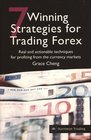 7 Winning Strategies for Trading Forex Real and Actionable Techniques for Profiting from the Currency Markets