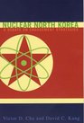 Nuclear North Korea  A Debate on Engagement Strategies