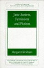 Jane Austen Feminism and Fiction
