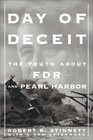 Day Of Deceit The Truth About FDR and Pearl Harbor