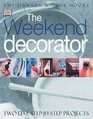 The Weekend Decorator