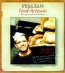 Italian Food Artisans Traditions and Recipes