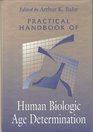 Practical Handbook of Human Biologic Age Determination