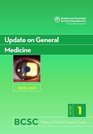 Basic and Clinical Science Course 20102011 Section 1 Update on General Medicine