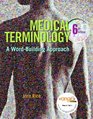 Medical Terminology A WordBuilding Approach Value Package