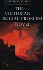 The Victorian SocialProblem Novel  The Market the Individual and Communal Life