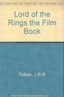 Lord of the Rings the Film Book