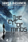 The Eye of Minds (Mortality Doctrine, Bk 1)