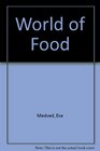 The World of Food