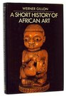 A Short History of African Art