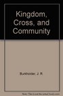 Kingdom Cross and Community