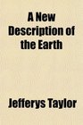 A New Description of the Earth