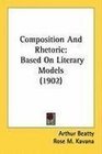 Composition And Rhetoric Based On Literary Models