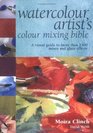 Watercolour Artist's Colour Mixing Bible